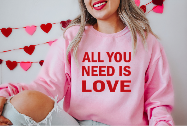 All You Need Is Love - Crewneck