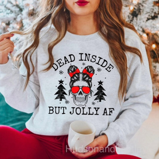 Dead Inside But Jolly AF