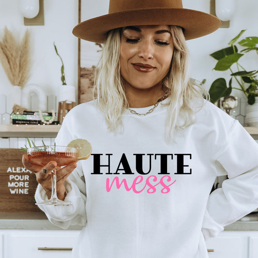 Haute Mess - Crewneck